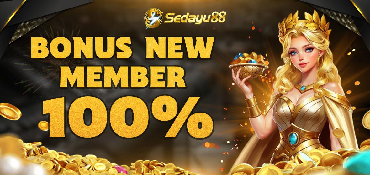 BONUS NEW MEMBER 100%